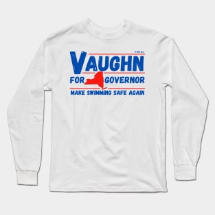 Jaws: Vaughn for Governor Long Sleeve T-Shirt